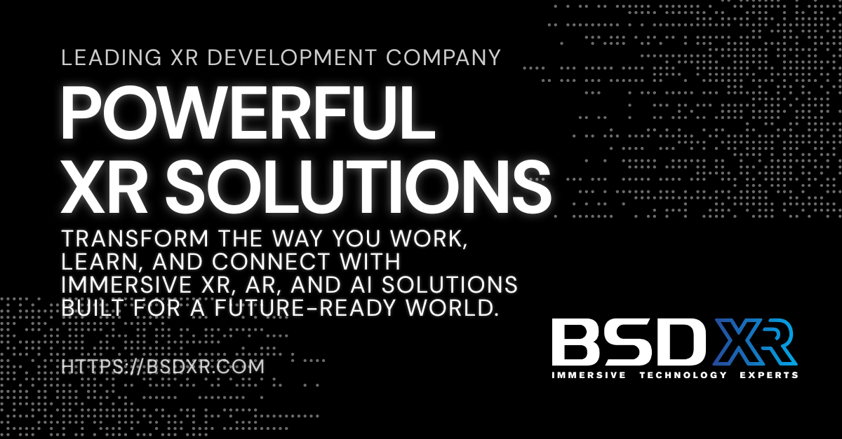 BSD XR — Immersive Technology Experts